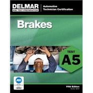 ASE Test Preparation - A5 Brakes,9781111127077 ASE Test Preparation - A5 Brakes,9781111127077