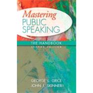 Mastering Public Speaking The Handbook,9780205747078 Mastering Public Speaking The Handbook,9780205747078