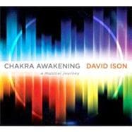 Chakra Illumination: Awaken Your Highest Potential Through the Essential Power of Music,9781604077087 Chakra Illumination: Awaken Your Highest Potential Through the Essential Power of Music,9781604077087