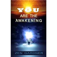 You Are The Awakening