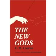 The New Gods: Translated from the French by Richard Howard,9780226037103 The New Gods: Translated from the French by Richard Howard,9780226037103