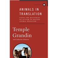 Animals in Translation : Using the Mysteries of Autism to De..., 9781439187104