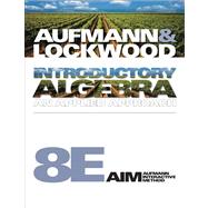 Student Solutions Manual for Aufmann/Lockwood's Introductory Algebra, 8th,9781439047118 Student Solutions Manual for Aufmann/Lockwood's Introductory Algebra, 8th,9781439047118