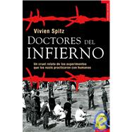Doctores del infierno/ Doctors from Hell: Un cruel relato de..., 9788492567119