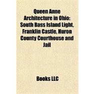 Queen Anne Architecture in Ohio : South Bass Island Light, F..., 9781156937129
