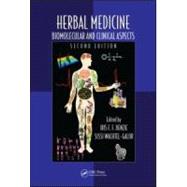 Herbal Medicine: Biomolecular and Clinical Aspects, Second E..., 9781439807132