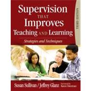 Supervision That Improves Teaching and Learning : Strategies and Techniques,9781412967136 Supervision That Improves Teaching and Learning : Strategies and Techniques,9781412967136