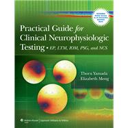 Practical Guide for Clinical Neurophysiologic Testing : EP, ..., 9781609137144