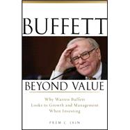 Buffett Beyond Value : Why Warren Buffett Looks to Growth an..., 9780470467152