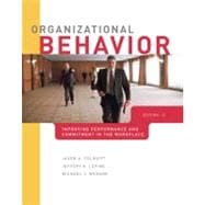 Organizational Behavior : Improving Performance and Commitment in the Workplace,9780078137174 Organizational Behavior : Improving Performance and Commitment in the Workplace,9780078137174
