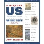 From Colonies to Country; 1735-1791 A History of US Book 3, 9780195327175