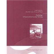 Study Guide for Psychology : A Framework for Everyday Thinking,9780205757176 Study Guide for Psychology : A Framework for Everyday Thinking,9780205757176