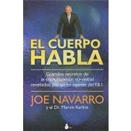 El cuerpo habla / What Everybody Is Saying: Secretos de la c..., 9788478087181