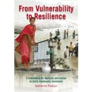 From Vulnerability to Resilience : A Framework for Analysis ..., 9781853397189