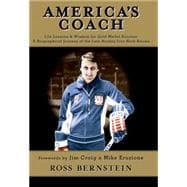 America's Coach : Life Lessons and Wisdom for Gold Medal Suc..., 9780963487193