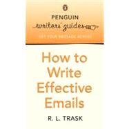 How to Write More Effective E-mails Penguin Writer's Guide, 9780141017198