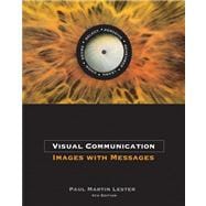 Visual Communication : Images with Messages,9780534637200 Visual Communication : Images with Messages,9780534637200