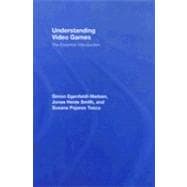 Understanding Video Games : The Essential Introduction, 9780415977203