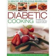 50 Healthy and Delicious Recipes for Diabetic Cooking : Low-..., 9781844767205