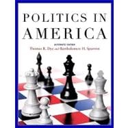 Politics in America: Basic Version,9780136027218 Politics in America: Basic Version,9780136027218