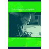 The Legacy of Hans Jonas: Judaism and the Phenomenon of Life, 9789004167223
