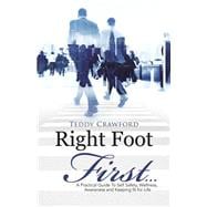 ISBN 9781504357227 product image for Right Foot First... | upcitemdb.com