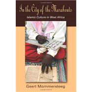 In the City of the Marabouts : Islamic Culture in West Africa,9781577667230 In the City of the Marabouts : Islamic Culture in West Africa,9781577667230