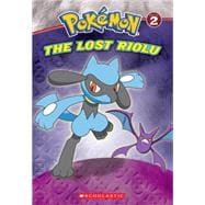 Pokemon: Diamond and Pearl Chapter Book #2: The Lost Riolu T..., 9780545177238
