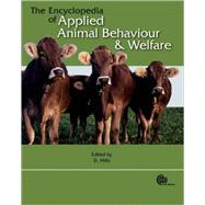 The Encyclopedia of Applied Animal Behaviour and Welfare, 9780851997247