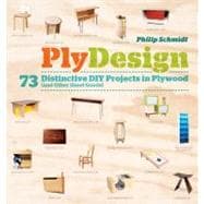 Plydesign : 73 Distinctive DIY Projects in Plywood (And Othe..., 9781603427258