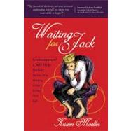Waiting for Jack: Confessions of a Former Self-help Junkie: ..., 9781600377259
