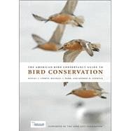 The American Bird Conservancy Guide to Bird Conservation, 9780226647272