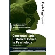 Psychology Express : Conceptual and Historical Issues in Psy..., 9780273737285