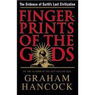 Fingerprints of the Gods : The Evidence of Earth's Lost Civilization,9780517887295 Fingerprints of the Gods : The Evidence of Earth's Lost Civilization,9780517887295