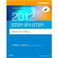 Step-by-Step Medical Coding 2012 (Workbook),9781455707300 Step-by-Step Medical Coding 2012 (Workbook),9781455707300