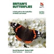 Britain's Butterflies : A Field Guide to the Butterflies of ..., 9781903657300