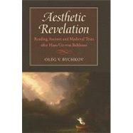 Aesthetic Revelation : Reading Ancient and Medieval Texts af..., 9780813217314