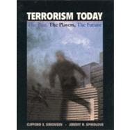 Terrorism Today : The Past, the Players, the Future,9780023017315 Terrorism Today : The Past, the Players, the Future,9780023017315