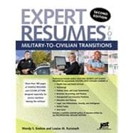Expert Resumes for Military to Civilian Transitions Second E..., 9781593577322