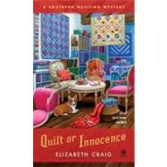 Quilt or Innocence A Southern Quilting Mystery,9780451237330 Quilt or Innocence A Southern Quilting Mystery,9780451237330