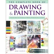Complete Book of Drawing and Painting : Essential Skills and..., 9780517227336