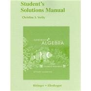 Student Solutions Manual for Elementary Algebra Concepts and Applications,9780321567338 Student Solutions Manual for Elementary Algebra Concepts and Applications,9780321567338