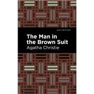 ISBN 9781513267340 product image for The Man in the Brown Suit | upcitemdb.com