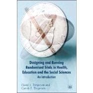 Designing Randomised Trials in Health, Education and the Soc..., 9780230537361