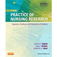 The Practice of Nursing Research: Appraisal, Synthesis, and ..., 9781455707362