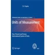 Units of Measurement : Past, Present and Future - Internatio..., 9783642007378