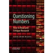 Questioning Numbers : How to Read and Critique Research,9780199747399 Questioning Numbers : How to Read and Critique Research,9780199747399