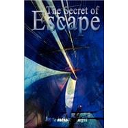 The Secret of Escape