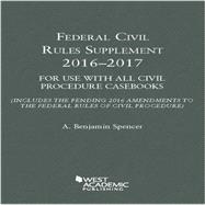 Federal Civil Rules Supplement 2016-2017