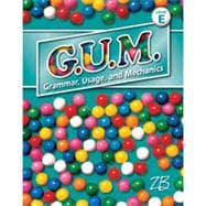 G.U.M. Grammar Usage and Mechanics Level E,9780736757416 G.U.M. Grammar Usage and Mechanics Level E,9780736757416